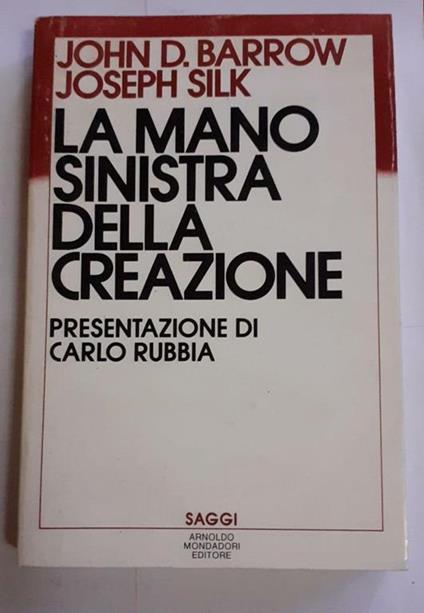 La mano sinistra della creazione - John D. Barrow - copertina