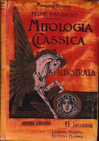 Mitologia classica illustrata - Felice Ramorino - copertina