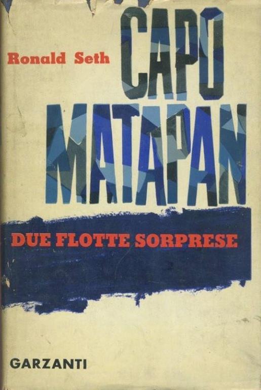 Capo Matapan. Due flotte sorprese - Ronald Seth - copertina
