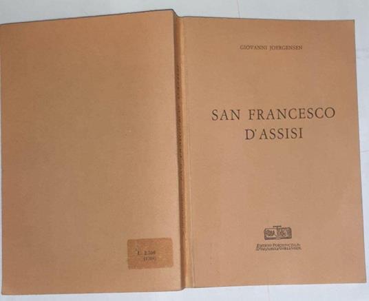 San Francesco D'Assisi - Johannes Joergensen - copertina