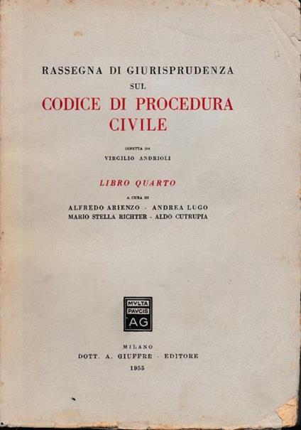 Rassegna di Giurisprudenza sul Codice di Procedura Civile, tomo quarto - Virgilio Andrioli - copertina