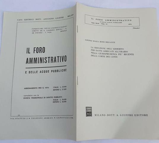 La riduzione dell'addebito per danni arrecati all'erario nella giurisprudenza piu' recente della corte dei conti - copertina