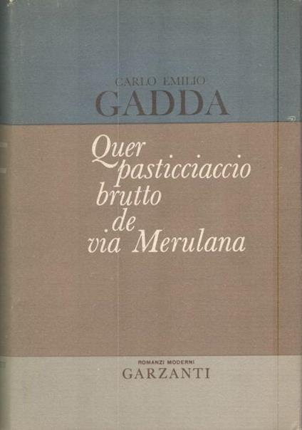Quer pasticciaccio brutto de via Merulana - Carlo Emilio Gadda - copertina