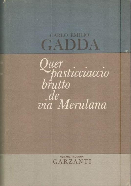Quer pasticciaccio brutto de via Merulana - Carlo Emilio Gadda - copertina