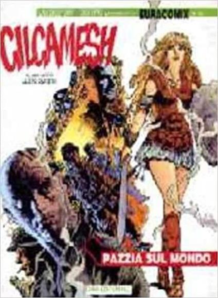 Gilgamesh: pazzia sul mondo - copertina