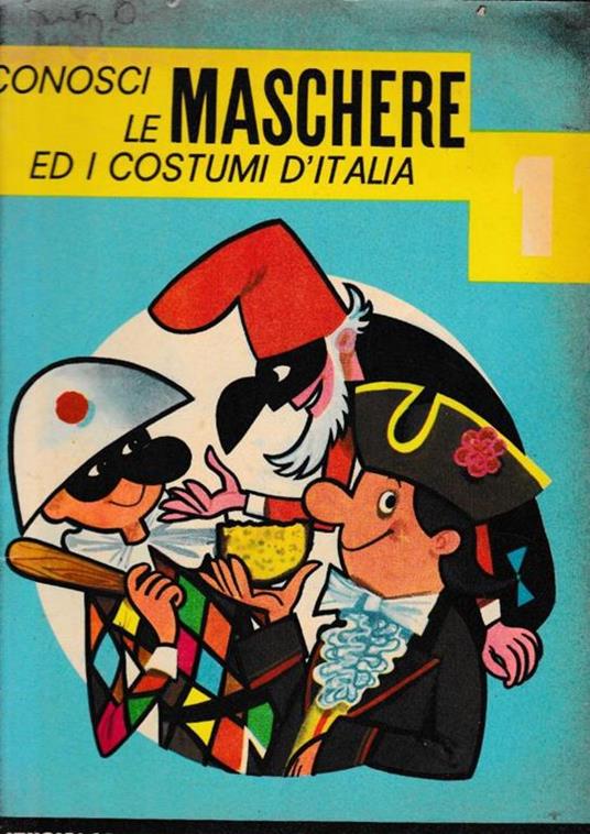 Conosci le maschere ed i costumi d'Italia, tre volumi - copertina