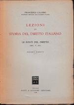 Lezioni di storia del diritto italiano le fonti del diritto (sec. V-XV). Ristampa riveduta