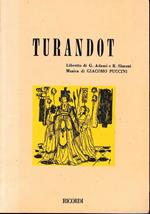 Turandot. Libretto di G. Adani e R. Simoni