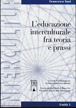 L' educazione interculturale fra ipotesi e prassi