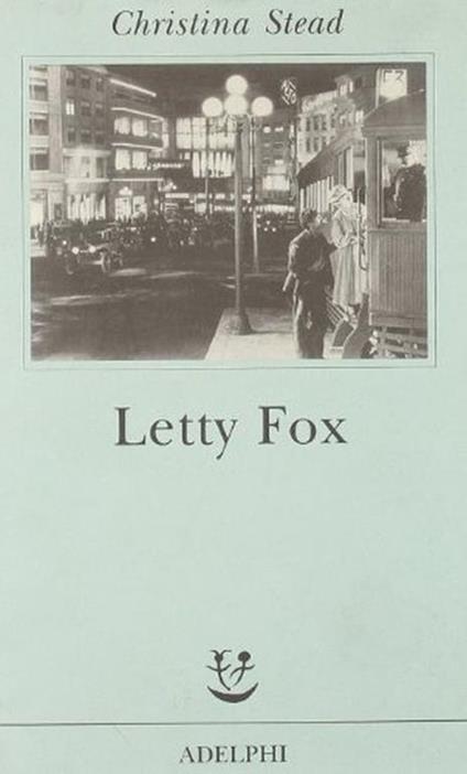 Letty Fox - Christina Stead - copertina