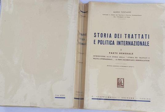 Storia dei trattati e politica internazionale . Volume 1 parte generale - Mario Toscano - copertina