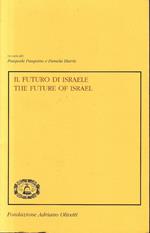 Il futuro di Israele. The future of Israel. Prefazione in Italiano e Inglese