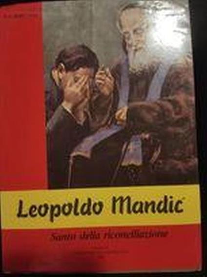 Ledopoldo Mandic santo della riconciliazione - copertina