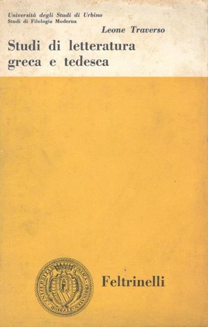 Studi di letteratura greca e tedesca - Leone Traverso - copertina