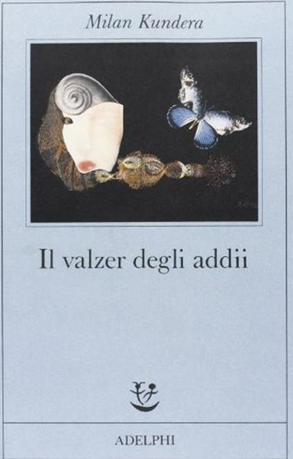 Il  valzer degli addii - Milan Kundera - copertina