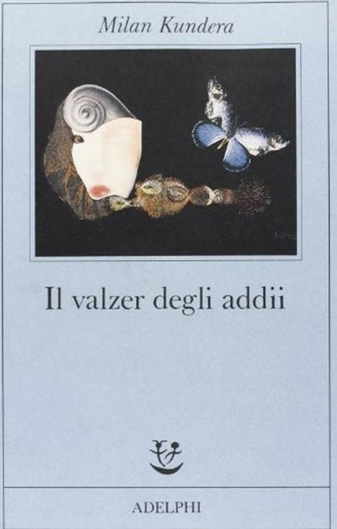 Il  valzer degli addii - Milan Kundera - copertina