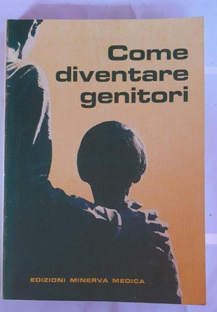 Come diventare genitori - copertina