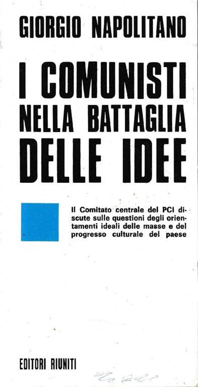 I  comunisti nella battaglia delle idee - Giorgio Napolitano - copertina