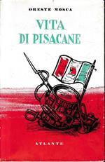 Vita di Pisacane : l'uomo e l'impresa