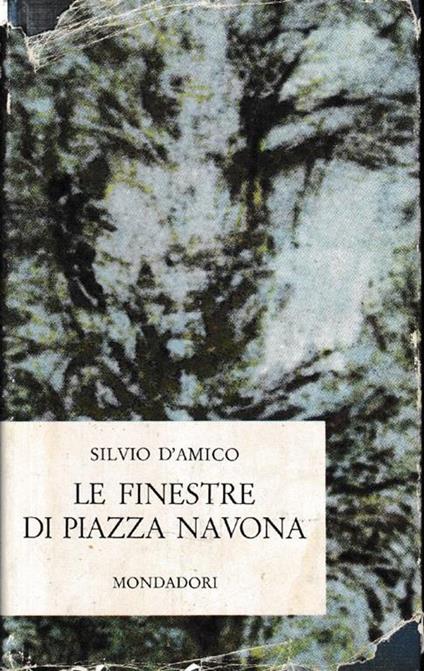 Le  finestre di Piazza Navona - Silvio D'Amico - copertina