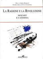 Storia della civiltà europea. Rousseau e la rivoluzione, vol. 4°, tomo II, Mozart e Caterina