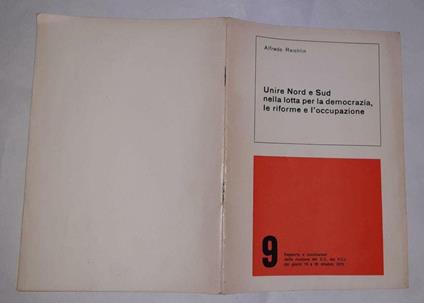 Unire nord e sud nella lotta per la democrazia, le riforme e l'occupazione - Alfredo Reichlin - copertina