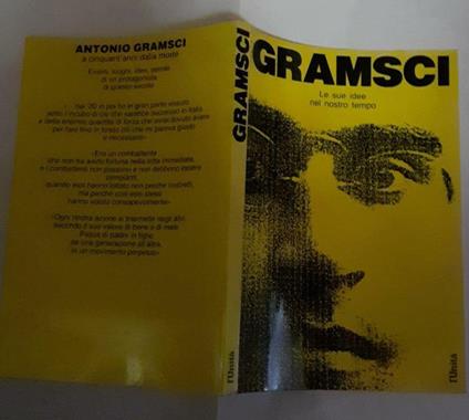 Antonio Gramsci. Le sue idee nel nostro tempo - copertina