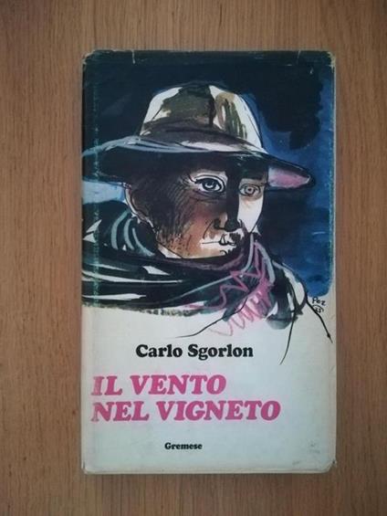 Il vento nel vigneto - Carlo Sgorlon - copertina