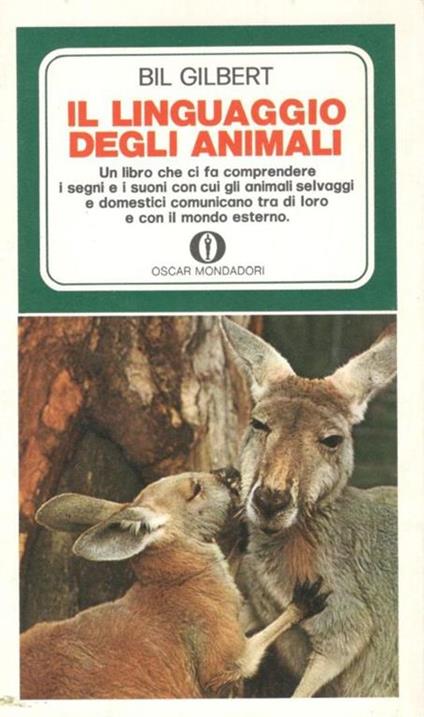 Il linguaggio degli animali - Bil Gilbert - copertina