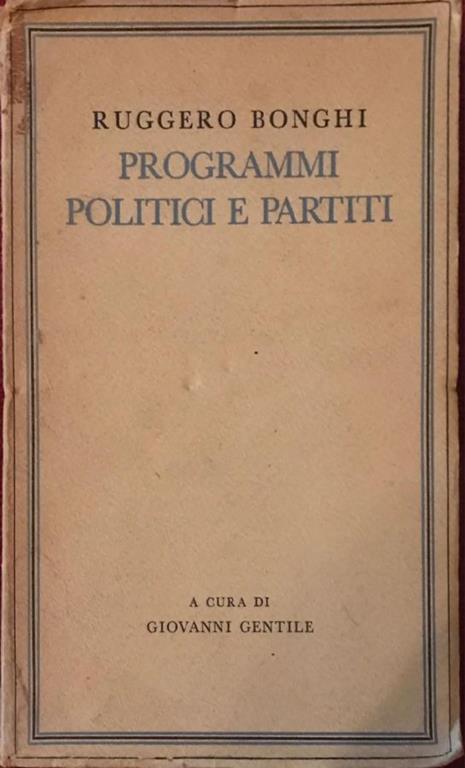 Programmi politici e partiti - Giovanni Gentile - copertina