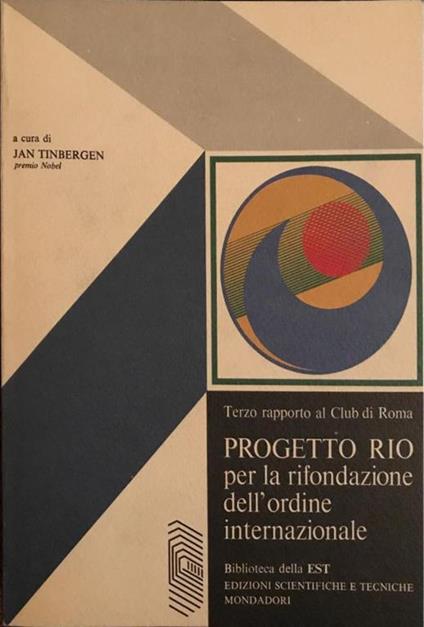 Progetto Rio per la rifondazione dell'ordine internazionale - Jan Tinbergen - copertina