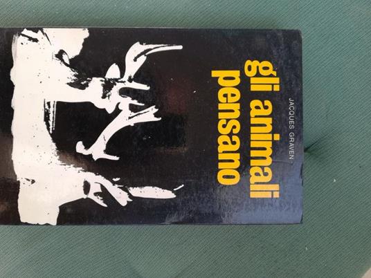 Gli  animali pensano - Jacques Graven - copertina