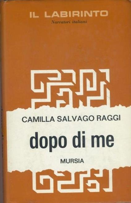 Dopo di me - Camilla Salvago Raggi - copertina