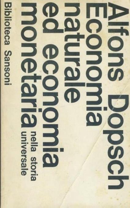 Economia naturale ed economia monetaria - Alfons Dopsch - copertina