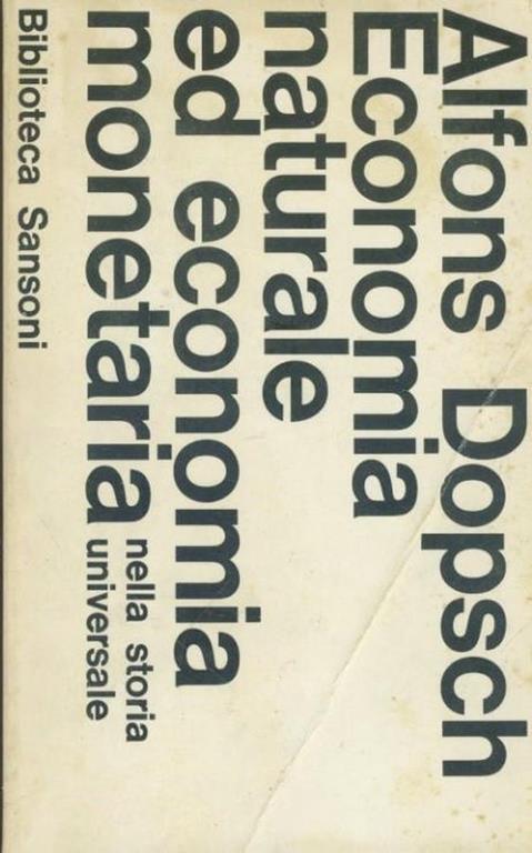 Economia naturale ed economia monetaria - Alfons Dopsch - copertina