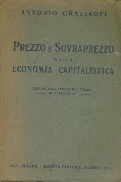 Prezzo e sovraprezzo nella economia capitalistica - Antonio Graziadei - copertina