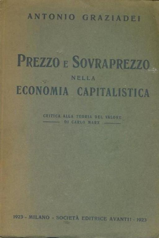 Prezzo e sovraprezzo nella economia capitalistica - Antonio Graziadei - copertina