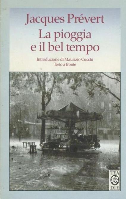 La pioggia e il bel tempo - Jacques Prévert - copertina