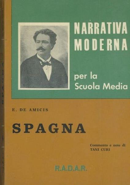 Spagna. Narrativa moderna per la scuola media - Edmondo De Amicis - copertina