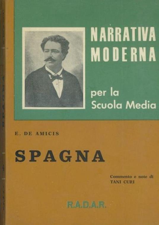 Spagna. Narrativa moderna per la scuola media - Edmondo De Amicis - copertina