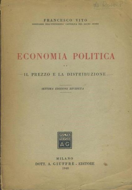 Economia politica. Il prezzo e la distribuzione - Francesco Vito - copertina