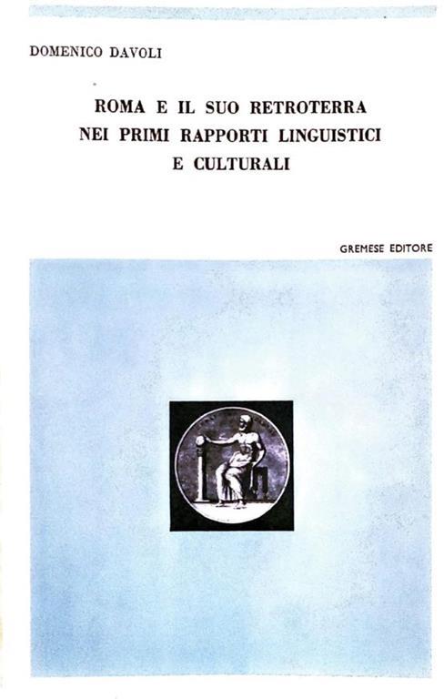 Roma e il suo retroterra nei primi rapporti linguistici e culturali - copertina