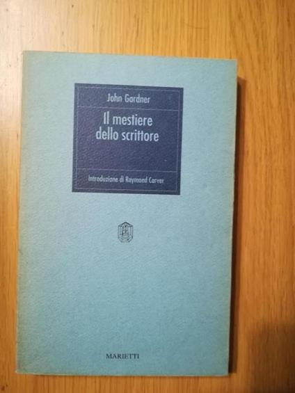 Il mestiere dello scrittore - John Champlin Gardner - copertina