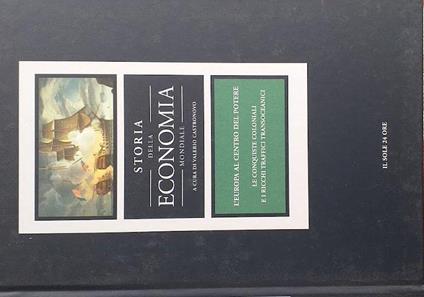 Storia dell'economia mondiale, vol. 3. Europa al centro del potere: le conquiste coloniali e i ricchi traffici transoceanici - Valerio Castronovo - copertina
