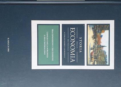 Storia dell'economia mondiale, vol. 7. Tra espansione e recessione: l'apogeo della borghesia e dell'imperialismo - Valerio Castronovo - copertina