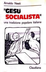 Gesu' Socialista - Una Tradizione Popolare Italiana