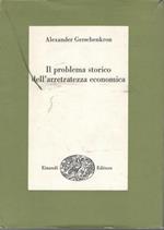 Il  problema storico dell'arretratezza economica