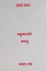 Notes Spirituelles: 1990-200