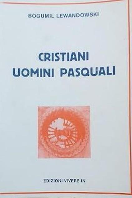 Cristiani uomini pasquali - Bogumil Lewandowski - copertina