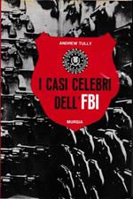 I  casi celebri dell'FBI